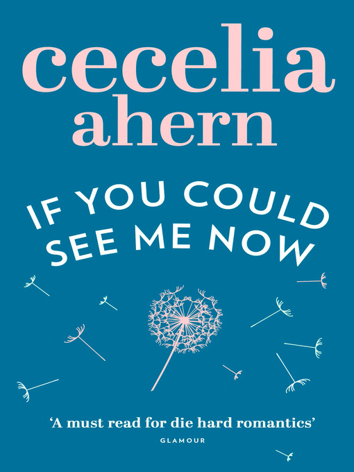 Title details for If You Could See Me Now by Cecelia Ahern - Wait list